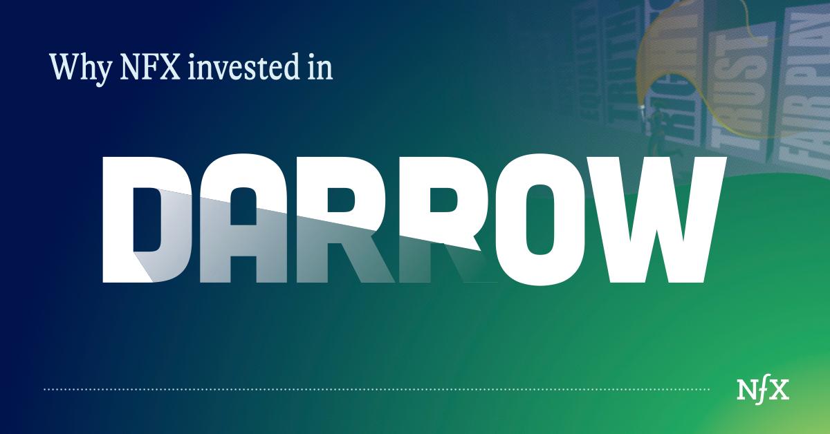 _why-nfx-invested-darrow._001