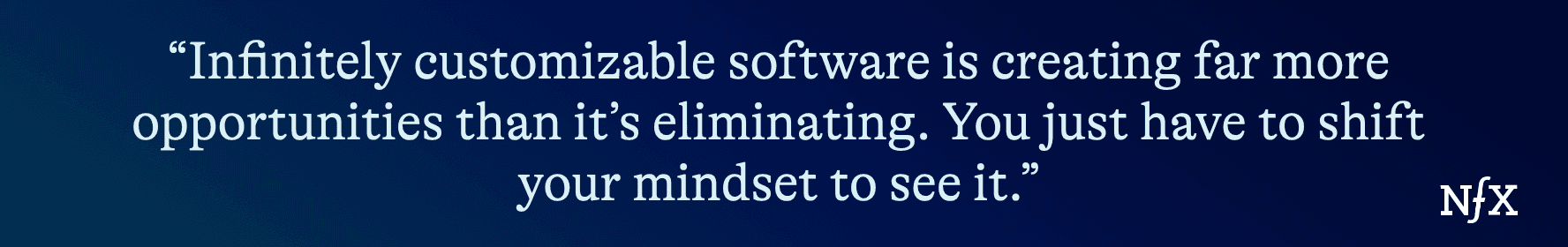 What Comes Next Is Bigger Than SaaS Ever Was from NFX
